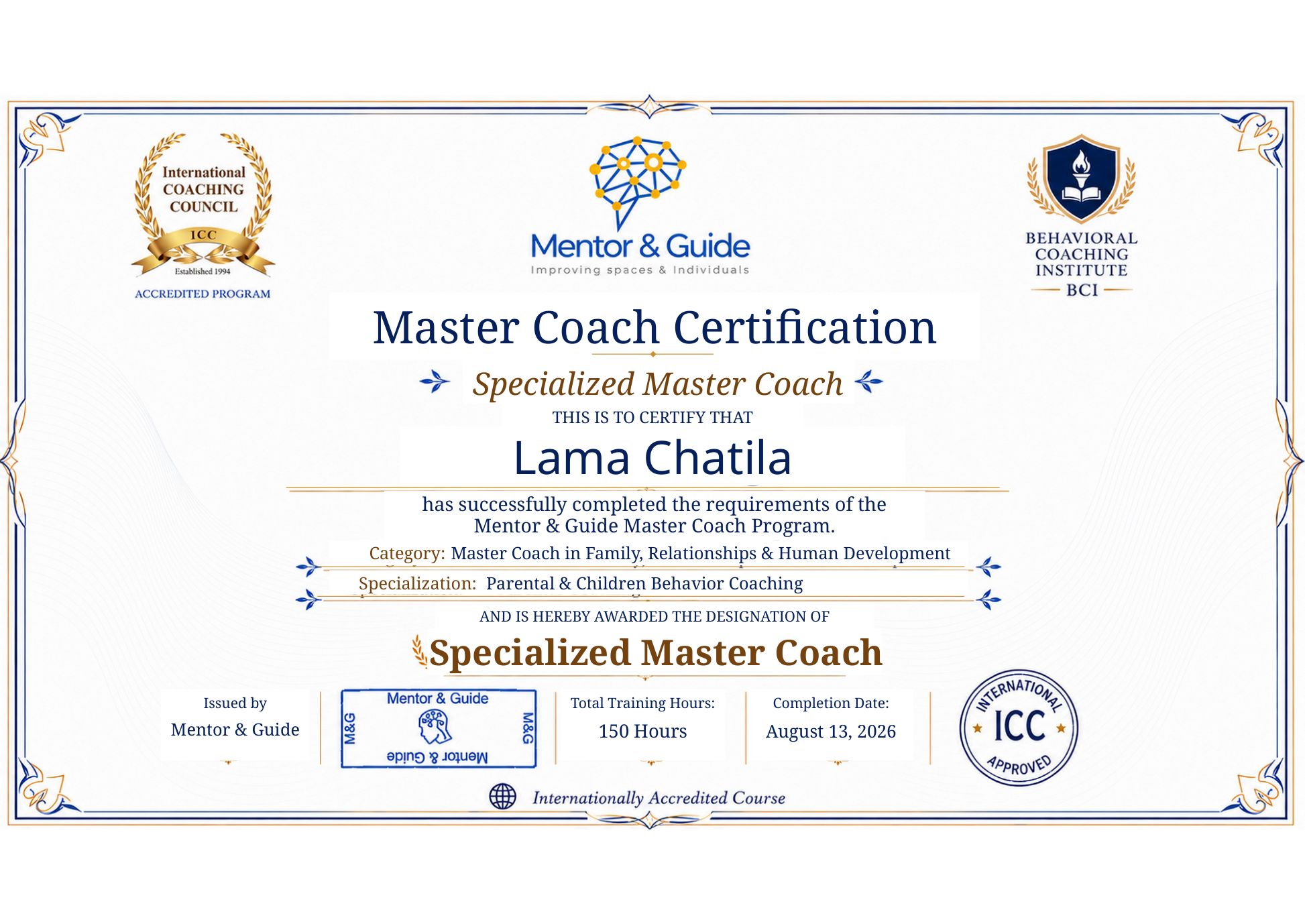 Master Coach Certification awarded to Lama Chatila by Mentor & Guide — Specialized Master Coach in Parental & Children Behavior Coaching, 150 hours, ICC accredited